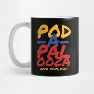 Pod-a-Palooza 2020 Mug